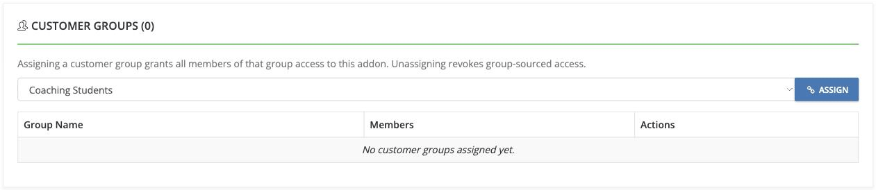 Customer Groups panel on an add-on with a group selected and the ASSIGN button beside it